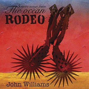 5 More Songs From The Ocean Rodeo - Album cover by John Williams